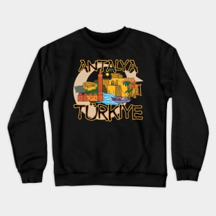 Antalya Tuerkiye Antalya Turkey Birthday Gift Shirt Crewneck Sweatshirt